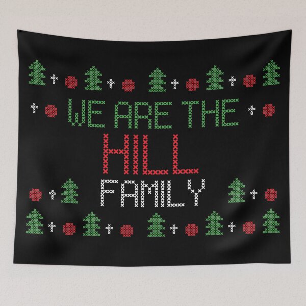 Item preview, We are The Hill Christmas Family designed and sold by elhefe.