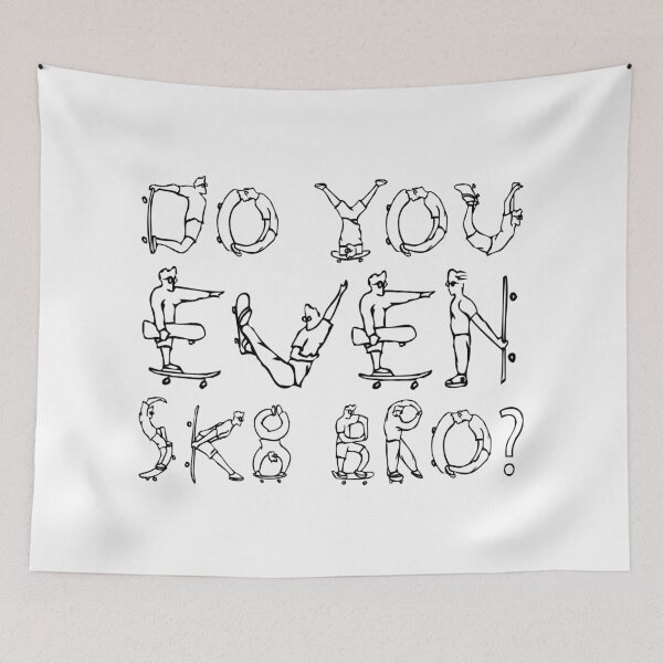 Item preview, DO YOU EVEN SK8 BRO? black designed and sold by robertkask.