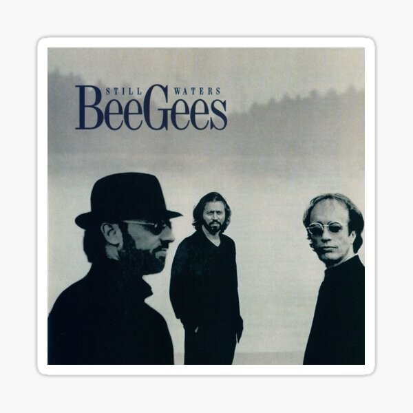 Bee Gees Still Waters Sticker
