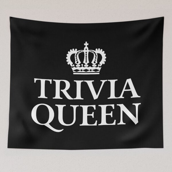 Item preview, Trivia Queen designed and sold by teesaurus.
