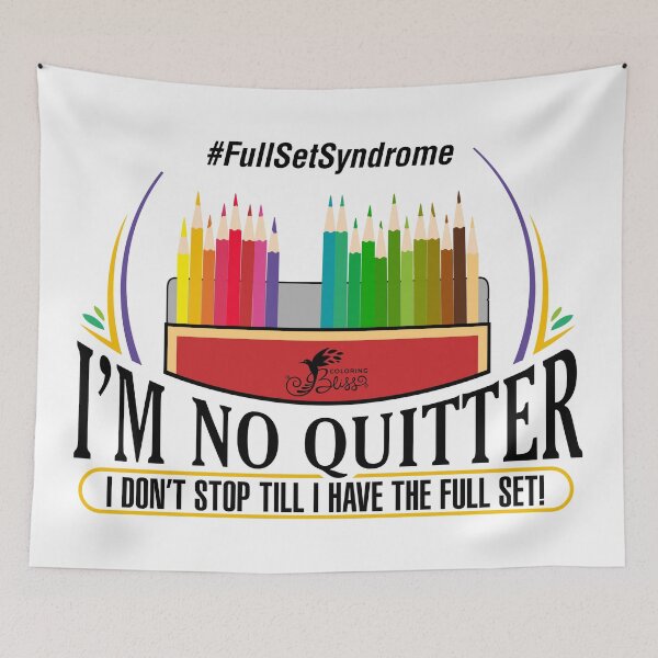Item preview, Colorist are not quitters. We do not stop until we have all the colors available in a coloring tool set. designed and sold by coloringbliss.