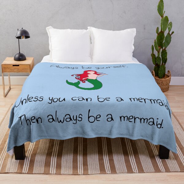 Item preview, Always Be Yourself, Unless You Can Be A Mermaid designed and sold by jezkemp.