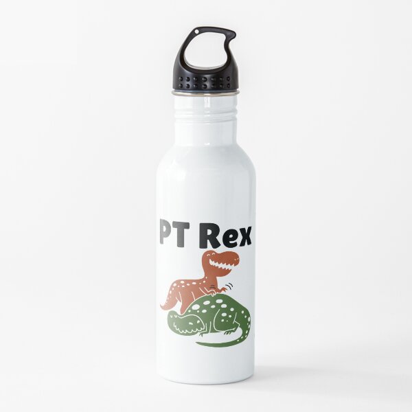 Physical Therapist PT Rex Water Bottle