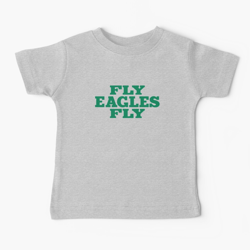 Fly Eagles Fly Philadelphia Lovers Go Philly!' Baby T-Shirt for