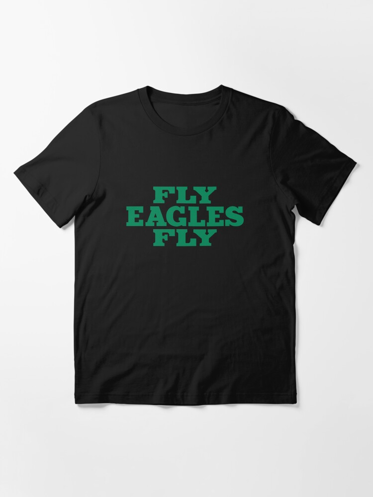 Fly Eagles Fly Philadelphia Lovers Go Philly! T-Shirt