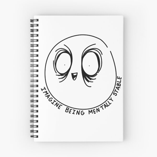 Item preview, Imagine Being Mentally Stable designed and sold by Ellie Copeland.