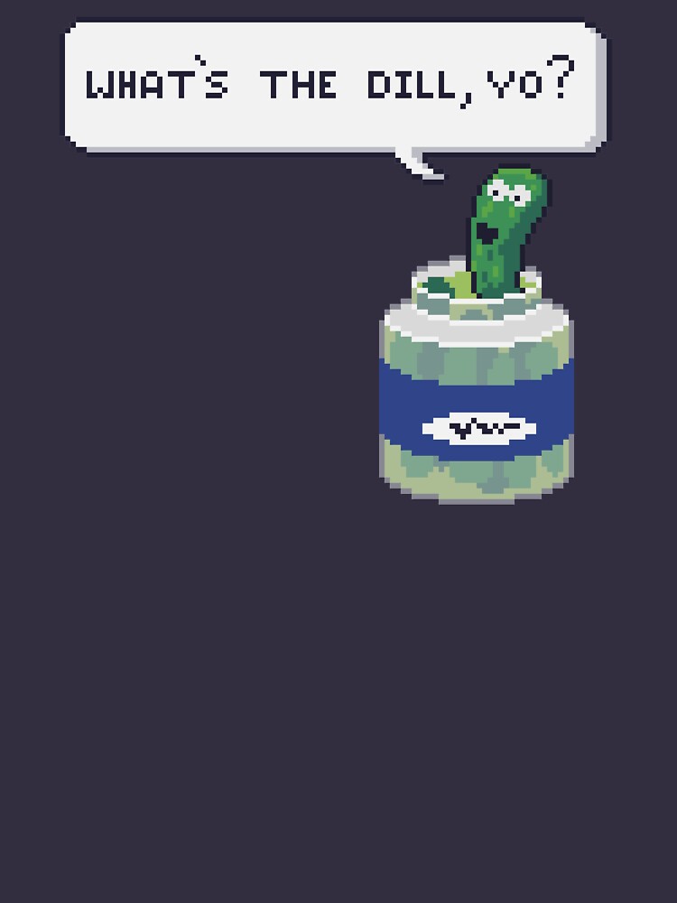 What's the Dill, yo? by LouBagel
