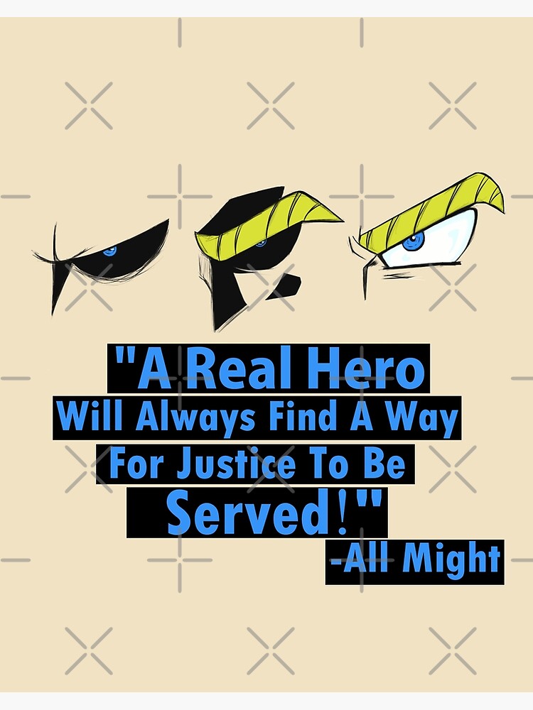 The Eyes Of A Real Hero All Might All Forms Skinny Muscle Normal My Hero Academia Boku No Hero Academia Art Board Print For Sale By Artextric Redbubble