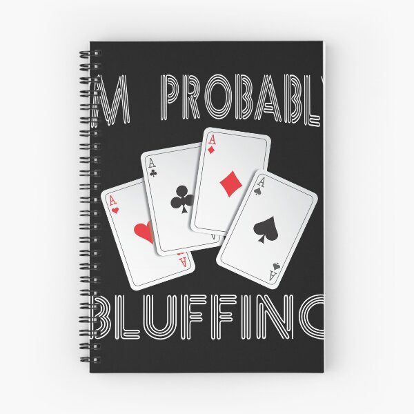 Item preview, Funny probably bluffing product for Poker Players designed and sold by sunnym79.