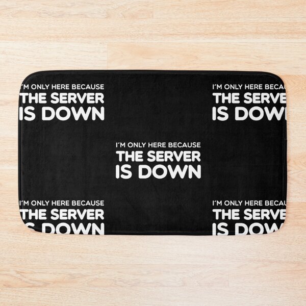 Item preview, The Server is Down designed and sold by amilli.