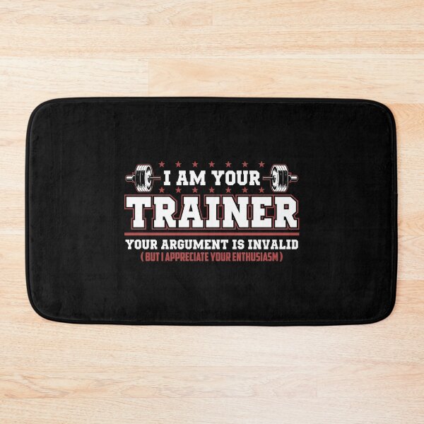 Item preview, I Am Your Trainer. Your Argument Is Invalid.  designed and sold by flipper42.