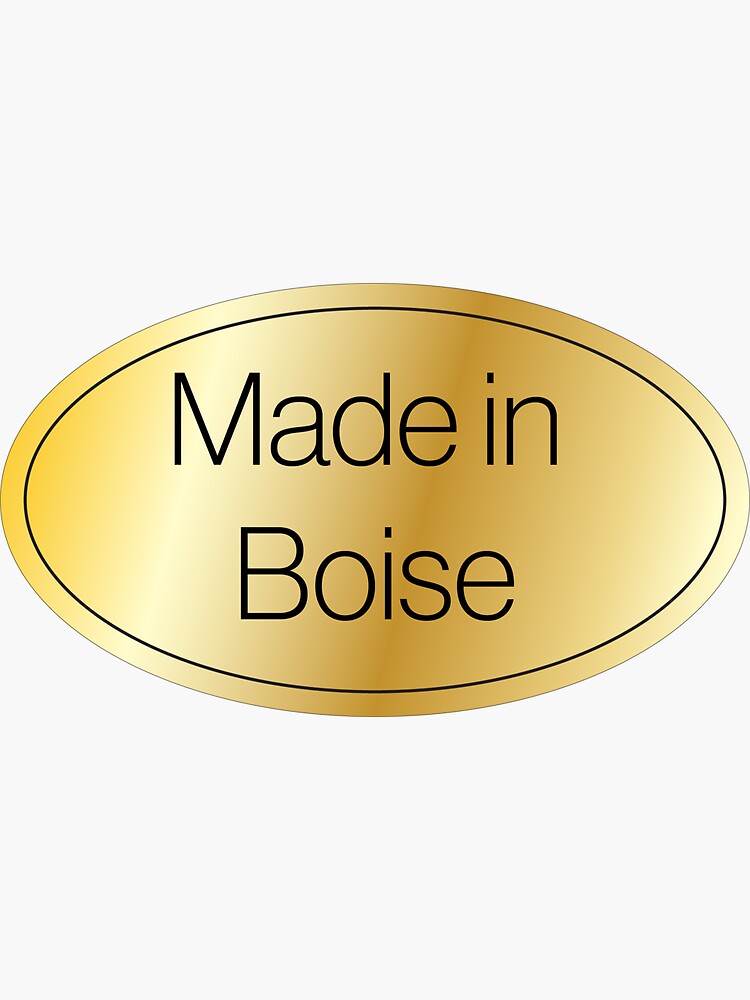 "Made in Boise" Sticker by pmdesignsparker Redbubble