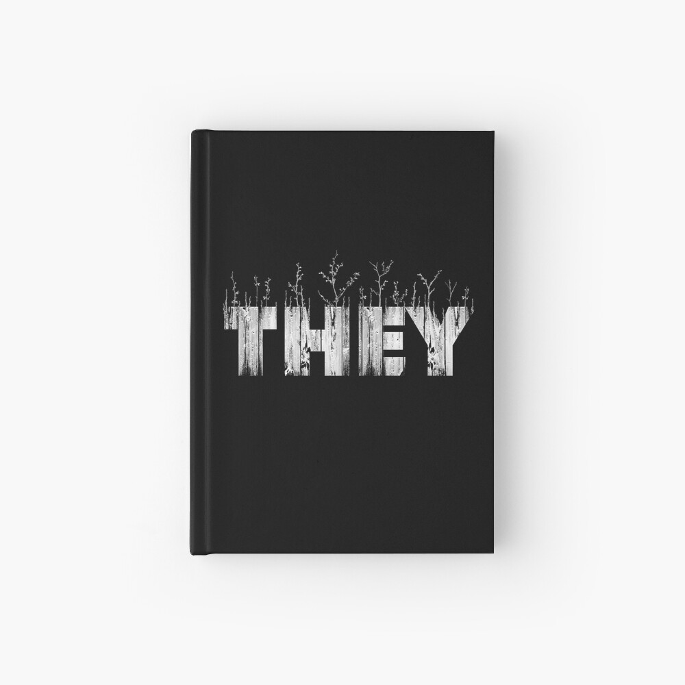 My Pronouns Give Me Life: THEY Hardcover Journal