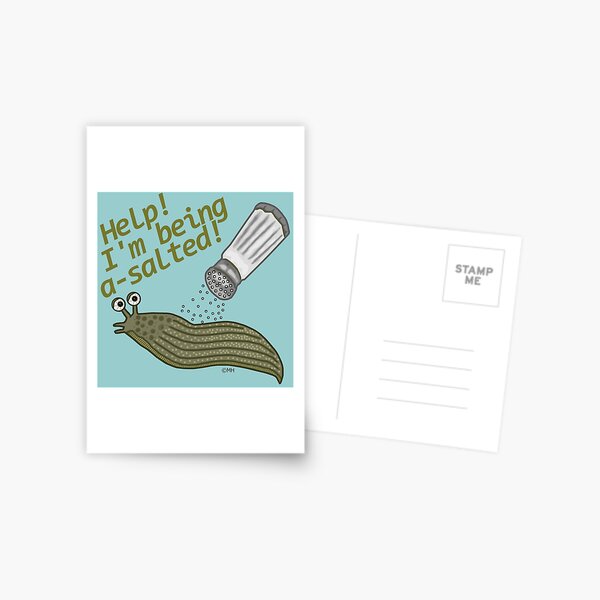 A Salted Slug Pun Funny Postcard