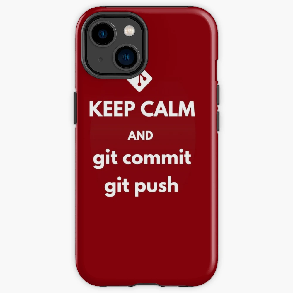 git keep calm and git commit git push