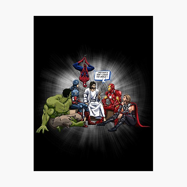 AND THAT’S HOW I SAVED THE WORLD ! JESUS 2019 Photographic Print