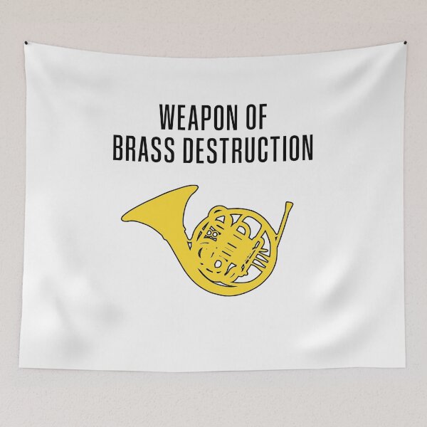 Item preview, French Horn - WEAPON OF BRASS DESTRUCTION - F Horn gift designed and sold by HEJAshirts.