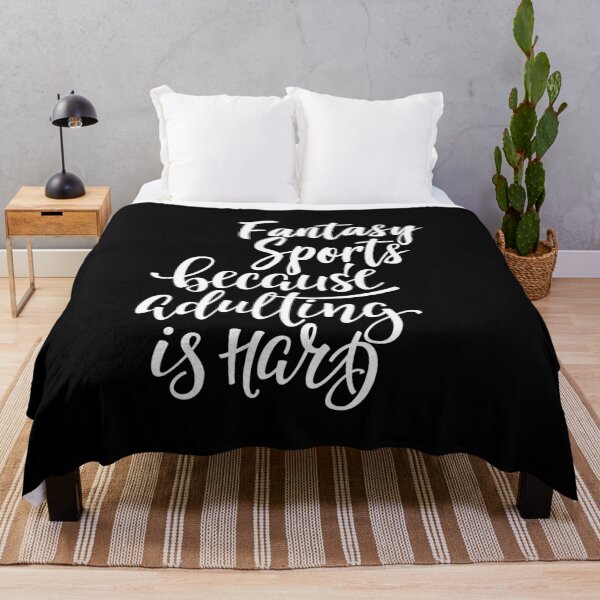 Item preview, Fantasy Sports Because Adulting Is Hard designed and sold by ProjectX23.