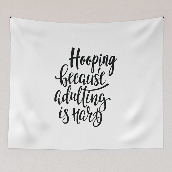 Item preview, Hooping Because Adulting Is Hard Hooper Basketball  designed and sold by ProjectX23.