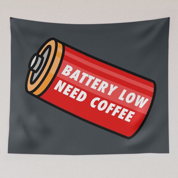 Item preview, Battery Low - Need Coffee! - Red designed and sold by MOREDANKMEMES.