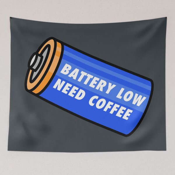 Item preview, Battery Low - Need Coffee! - Blue designed and sold by MOREDANKMEMES.