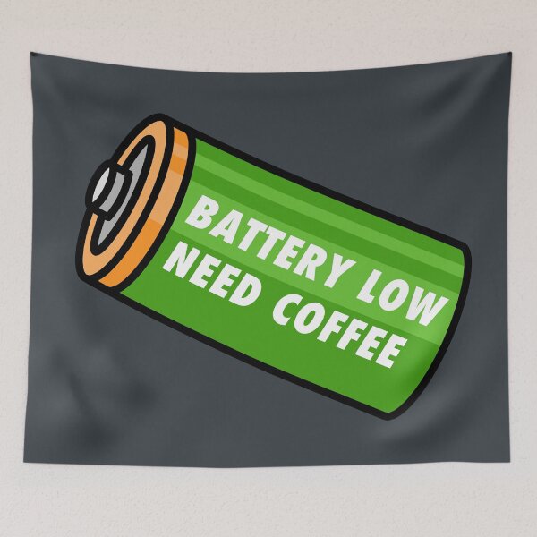 Item preview, Battery Low - Need Coffee! - Green designed and sold by MOREDANKMEMES.