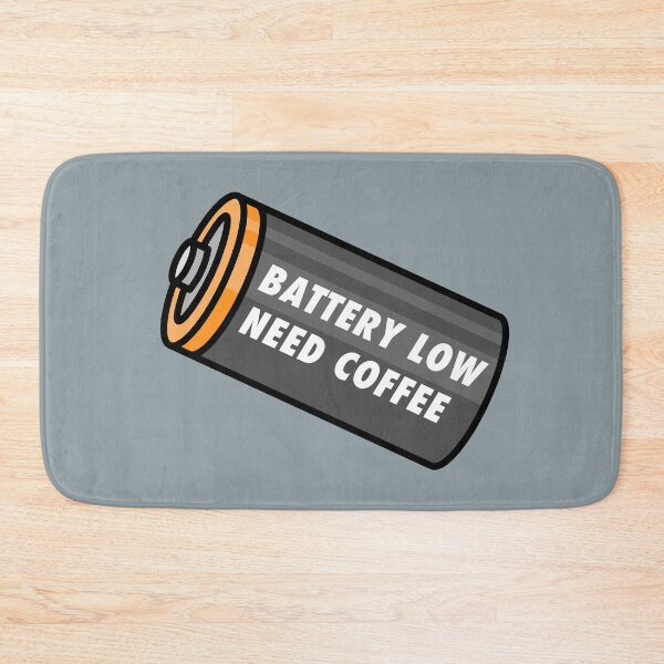 Item preview, Battery Low - Need Coffee! - Black designed and sold by MOREDANKMEMES.