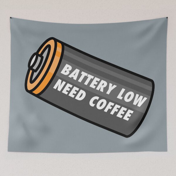 Item preview, Battery Low - Need Coffee! - Black designed and sold by MOREDANKMEMES.