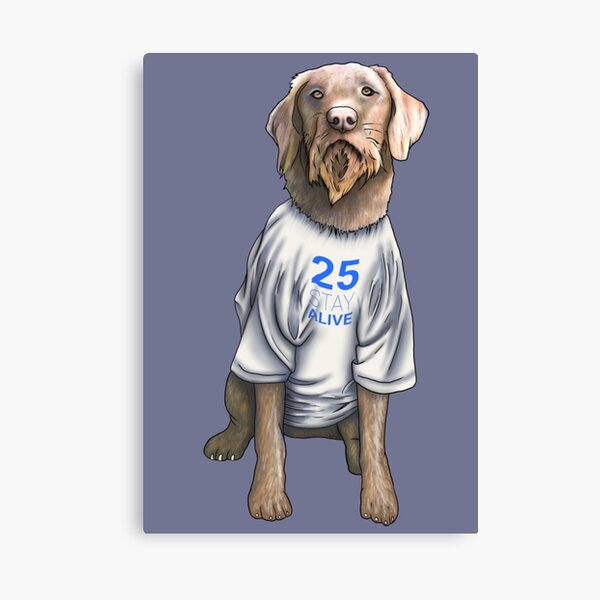 25 Stay Alive on blue-grey Canvas Print