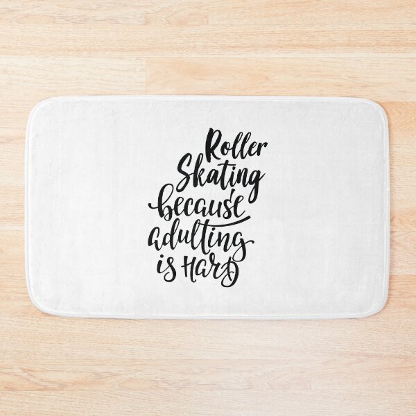 Item preview, Roller Skating Because Adulting Is Hard designed and sold by ProjectX23.