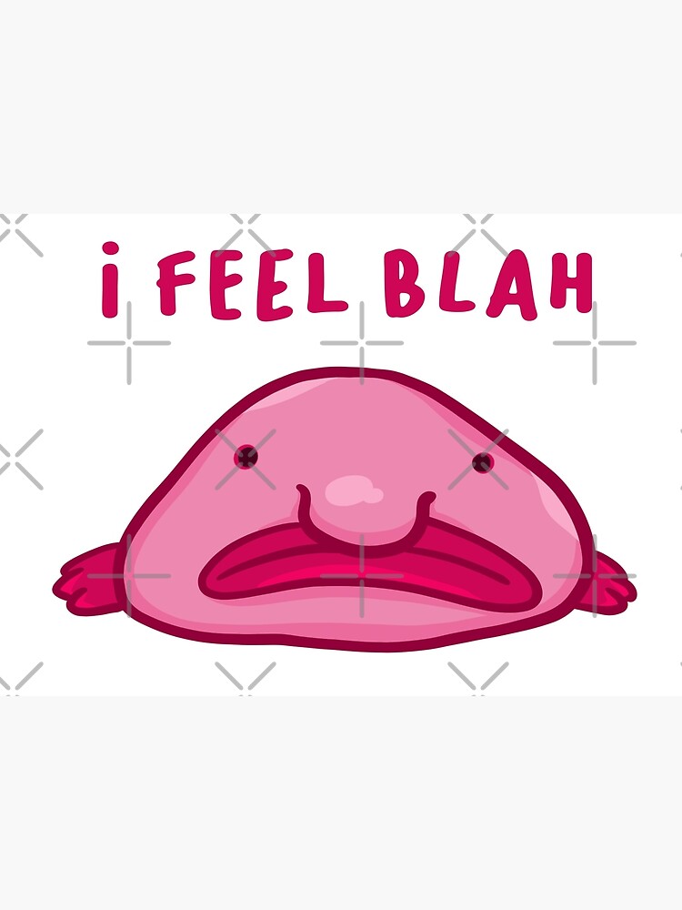 Blob Fish I Feel Pretty Funny Meme  Blobfish, Fish illustration, I feel  pretty
