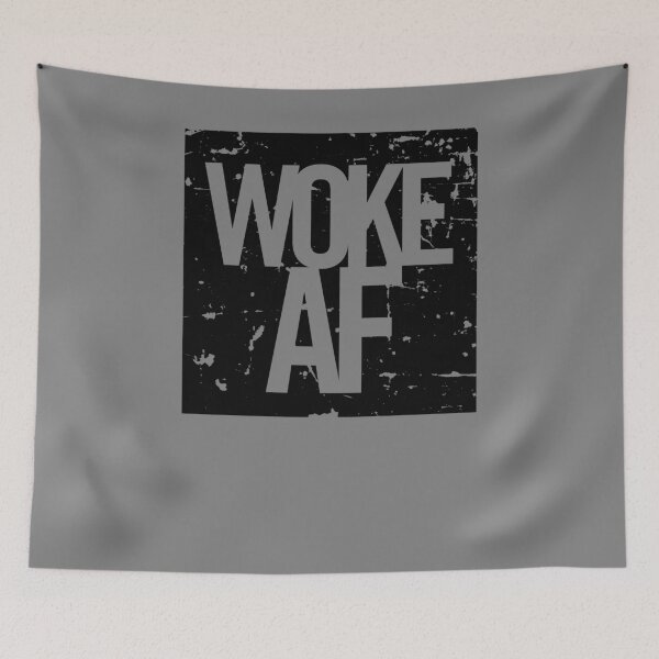 Item preview, Woke AF, stay woke, current designed and sold by Gerald Waters.