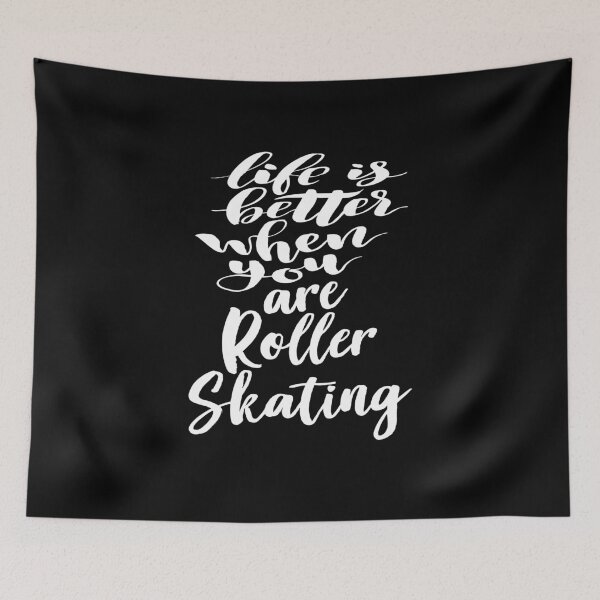 Item preview, Life is Better When You Are Roller Skating designed and sold by ProjectX23.