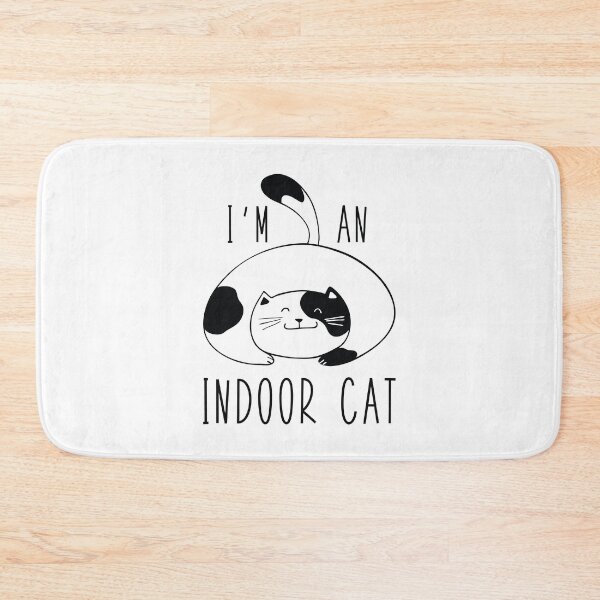 Item preview, I'm An Indoor Cat designed and sold by LuckyFoxDesigns.