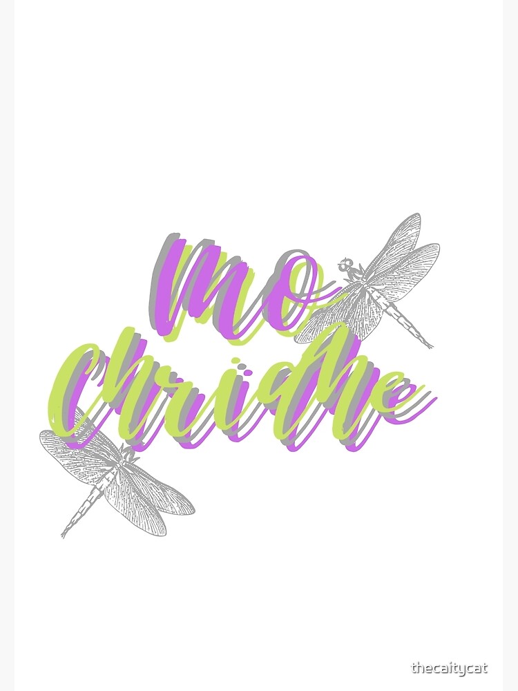 "Mo Chridhe" Poster by thecaitycat Redbubble