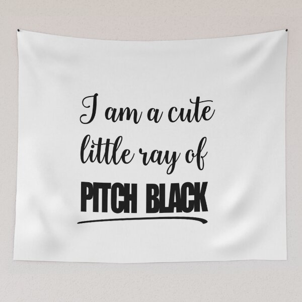 Item preview, I am a cute little ray of pitch black designed and sold by Gerald Waters.