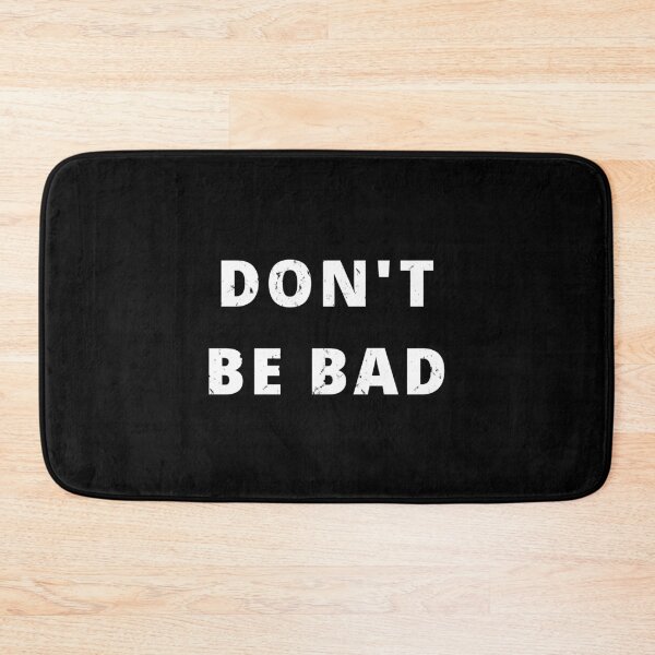 Item preview, Do not be bad designed and sold by kailukask.