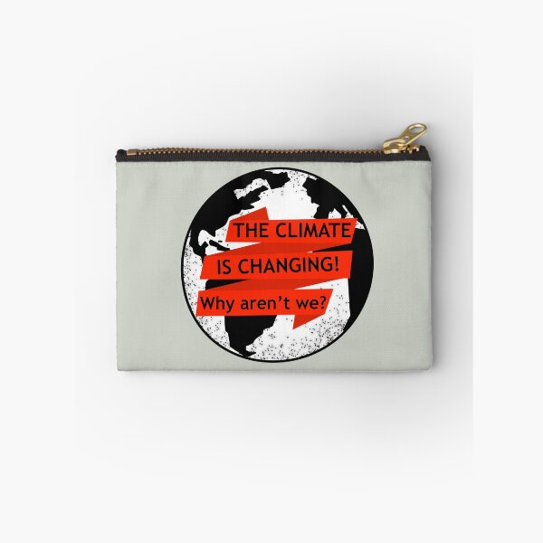 Item preview, The climate is changing! Why aren't we? designed and sold by reasonablemunki.