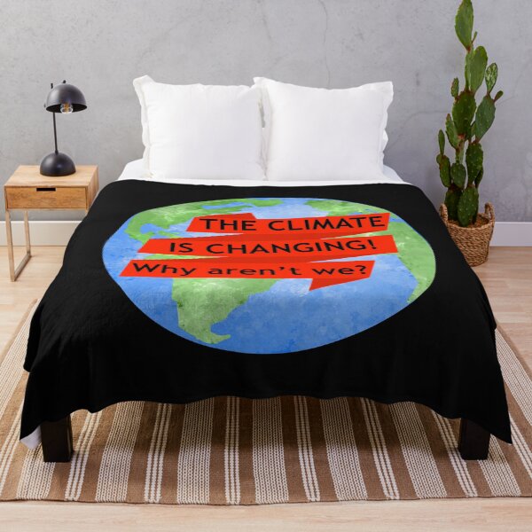 Item preview, The climate is changing! Why aren't we?  designed and sold by reasonablemunki.