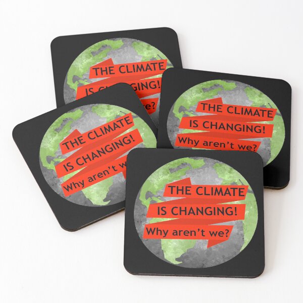 Item preview, The climate is changing! Why aren't we?  designed and sold by reasonablemunki.