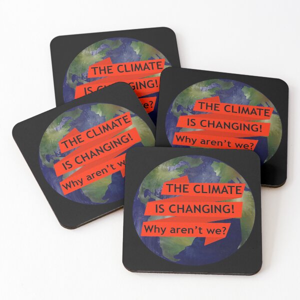 Item preview, The climate is changing! Why aren't we?  designed and sold by reasonablemunki.