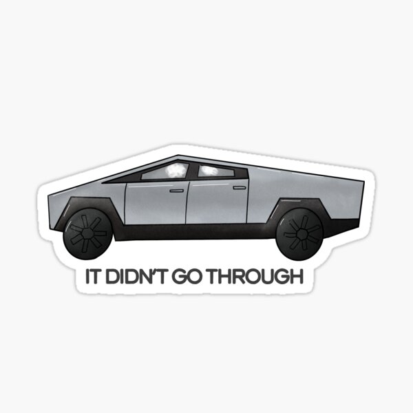 Cybertruck tesla bulletproof glass Sticker