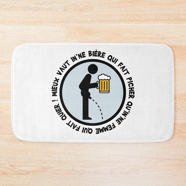 Item preview, It's better to have a beer that makes you piss than a woman who quips! designed and sold by humour-chti.