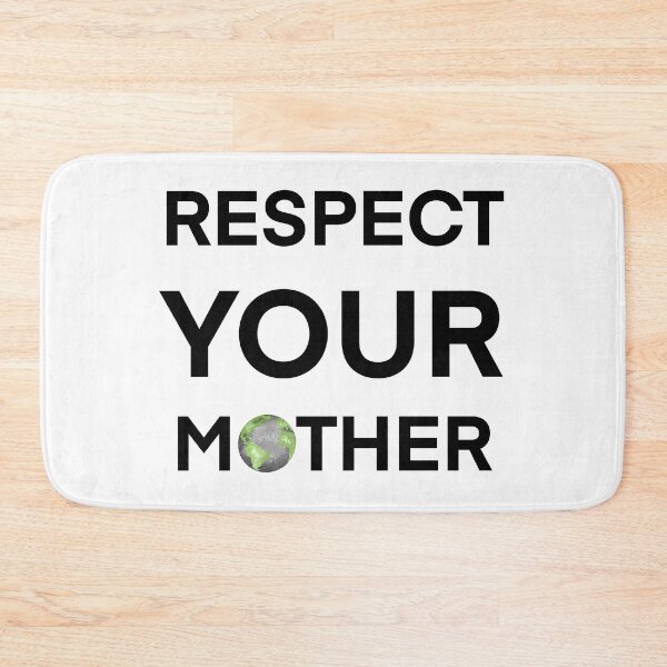Item preview, Respect your mother! designed and sold by reasonablemunki.
