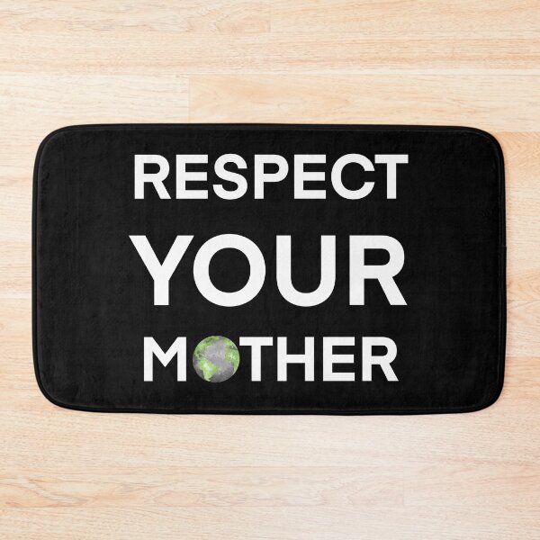 Item preview, Respect your mother! designed and sold by reasonablemunki.