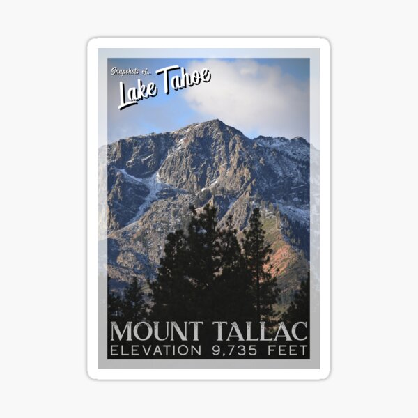 Snapshots of Tahoe: Mount Tallac Sticker