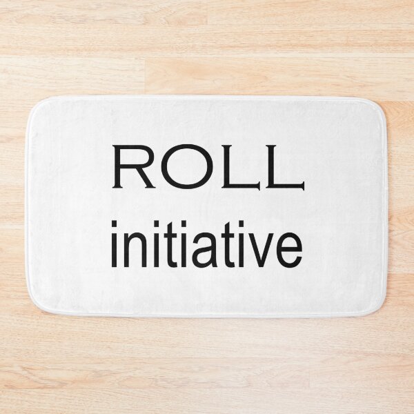 Item preview, roll initiative designed and sold by wholesomememe.