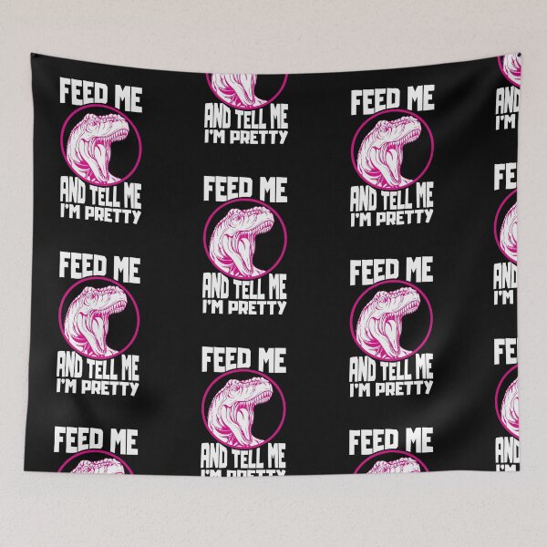 Item preview, Feed me and Tell me I'm Pretty designed and sold by amilli.
