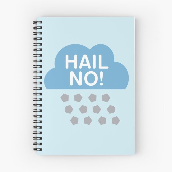 Item preview, Meteorology Pun Hail No! designed and sold by oddmatter.