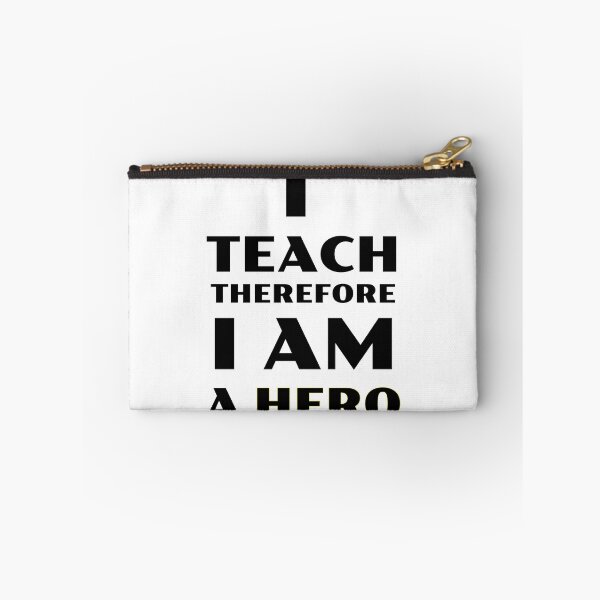 Item preview, I Teach Therefore I Am A Hero designed and sold by TeachUrb.